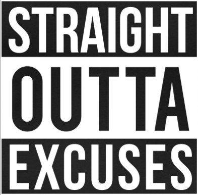 Every Excuse is a Good Excuse